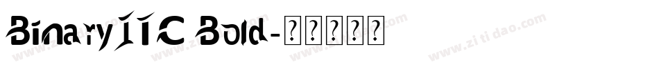 BinaryITC Bold字体转换